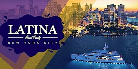 LATIN BOAT PARTY | Music cocktails & NYC SUMMER VIBES 2023