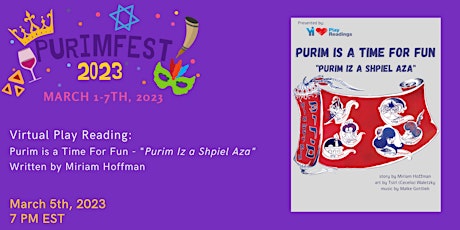 Purim is a Time for Fun - "Purim iz a Shpiel Aza"- A Virtual Play Reading