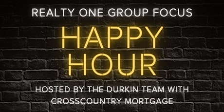 REALTY ONE GROUP FOCUS  - HAPPY HOUR