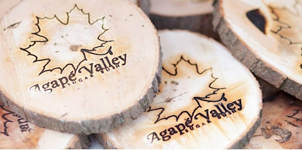 Agape Valley Sugar Bush - Maple Syrup Days - Free Admission Pass