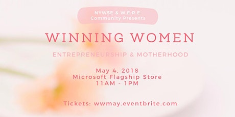 Winning Women: Entrepreneurship & Motherhood primary image