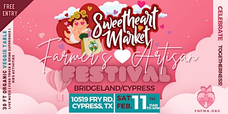 SWEETHEART FARMERS & ARTISAN FESTIVAL-(BRIDGELAND/CYPRESS)
