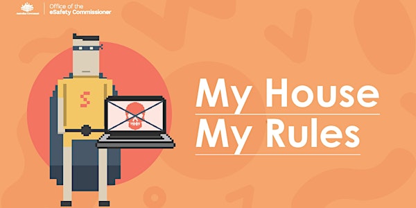 My House My Rules (National Privacy Week)