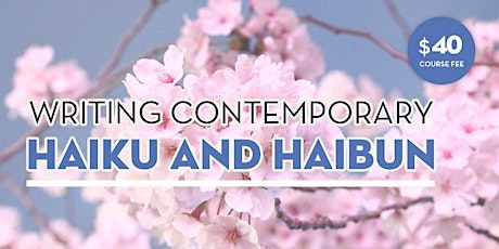 Writing Contemporary Haiku and Haibun primary image