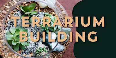 Terrarium Building Workshop primary image