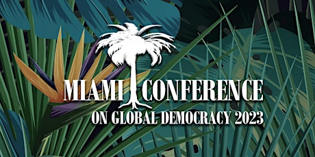 Miami Conference on Global Democracy