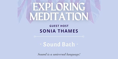 Exploring Meditation: Sound bath
