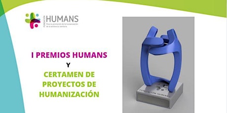 I Premios Humans y Certamen Mejores Proyectos de Humanización