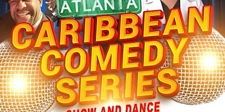 Caribbean Comedy Series Atlanta