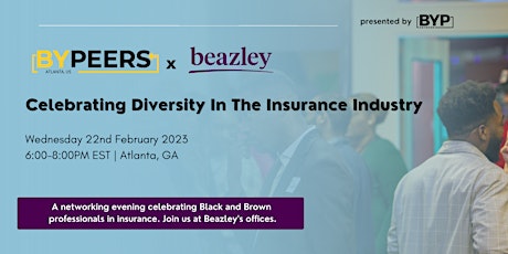 BY-Peers Atlanta x Beazley Celebrating Diversity in the Insurance Industry