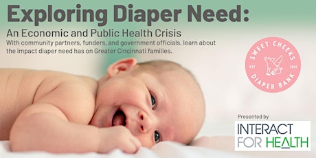 Exploring Diaper Need: An Economic and Public Health Crisis