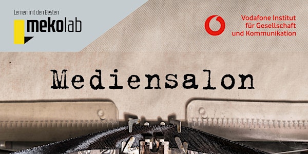 Mediensalon: »Von Robo-Redaktionen und automatisierten Texten«
