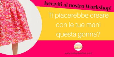 CREA IL TUO GUARDAROBA! #1 "GONNA ARRICCIATA" 65 EURO CREA IL TUO GUARDAROBA! #1 "GONNA ARRICCIATA" 65 EURO