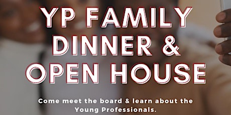 YP Family Dinner and Open House