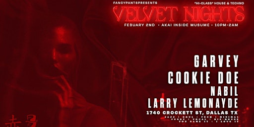 Velvet Nights Feb 2 - Garvey, Cookie Doe, Nabil, Larry Lemonayde