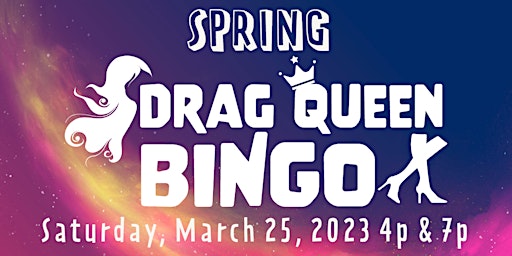 Spring Drag Queen Bingo!