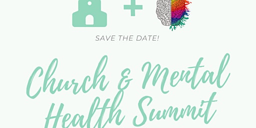Church & Mental Health Summit 2023