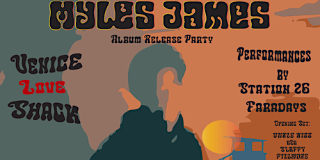 Myles James Album Release Party + Friends