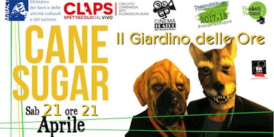 CANE SUGAR - Il Giardino Delle Ore CANE SUGAR - Il Giardino Delle Ore