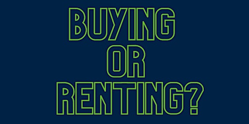 Buying or Renting?
