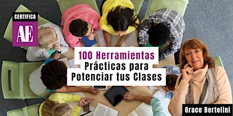 100 Herramientas Prácticas para Potenciar tus Clases | Curso intensivo