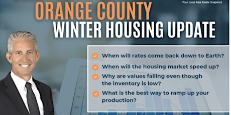 Orange County Winter Housing Update with Steven Thomas