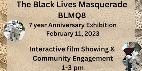 Black Lives Masquerade 7th Year Anniversary