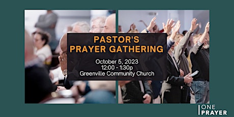 ONE Prayer Pastor Gathering: Prayer & Fasting