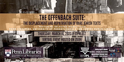 The Offenbach Suite: The displacement and repatriation of rare Jewish texts