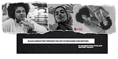 Anti-racism, black liberation through the art of dreaming and resting.