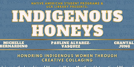 Indigenous Honeys: Honoring Indigenous Women Through Creative Collaging