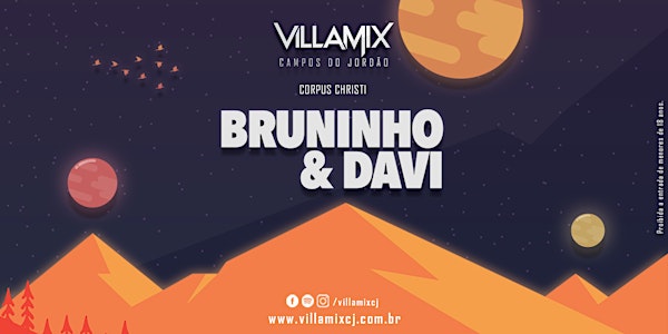 Villa Mix Campos - Bruninho & Davi
