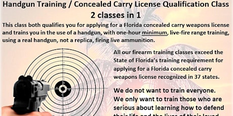 Handgun/Concealed Carry Class: A class that trains you to defend your life