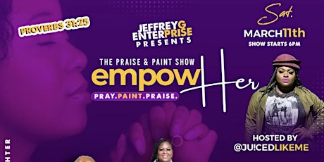 Praise & Paint EMPOW-HER Showcase