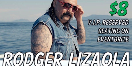 V.I.P. Reserved Seating Tickets at Dog Days Brewery w/Rodger Lizaola!