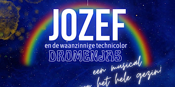 Jozef en de Waanzinnige Technicolor Dromenjas - De Bijbelse Musical