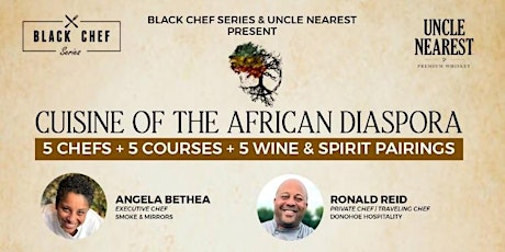 Black Chef Series Presents: Cuisine of the African Diaspora