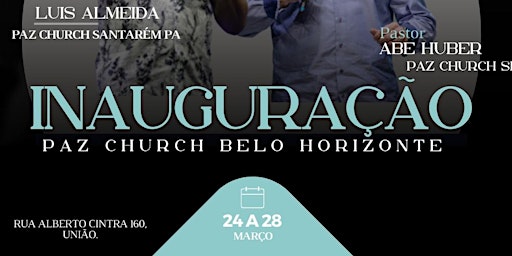 Inauguração Paz Church Belo Horizonte