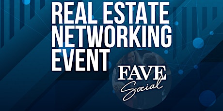 REAL ESTATE NETWORKING EVENT