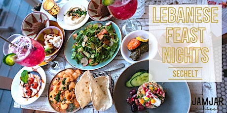 Lebanese Feast Nights ~ Sechelt