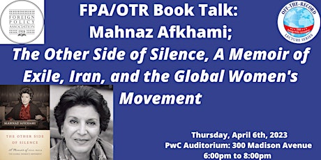 The Other Side of Silence with Ms. Mahnaz Afkhami