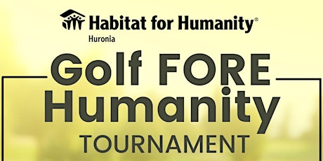 Habitat Huronia "Golf FORE Humanity"