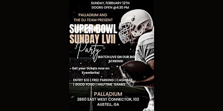 Super Bowl Sunday LVII Party