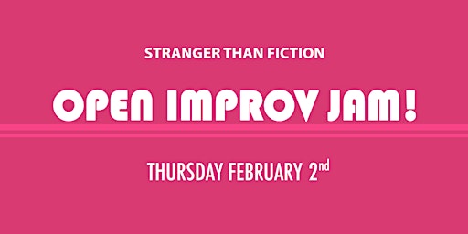 Open Improv Jam! February 2, 2023