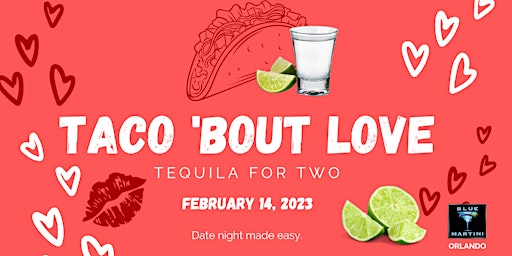 Blue Martini Presents Taco 'Bout Love