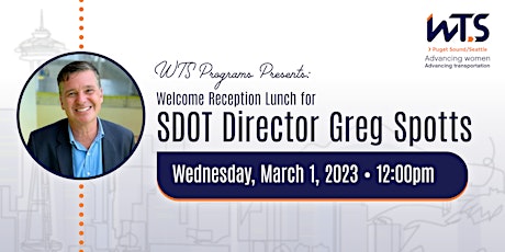 WTS Puget Sound/ Seattle Lunch Reception with SDOT Director Greg Spotts
