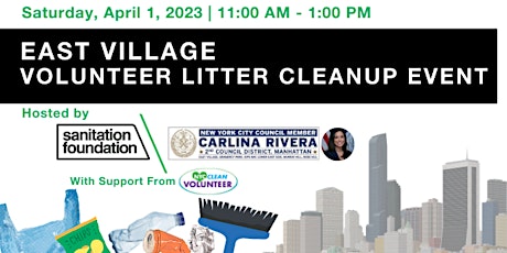 East Village Litter Cleanup with Council Member Carlina Rivera