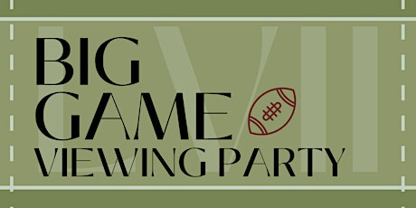 The Big Game Viewing Party