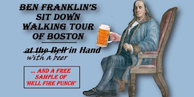 Immagine principale di Ben Franklin's Sit Down Walking Tour of Boston 