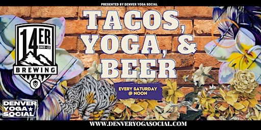 Tacos, Yoga and Beer at 14er Brewing on Blake St.